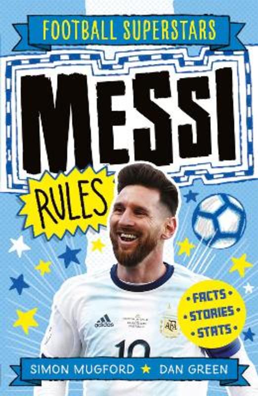 Football Superstars: Messi Rules by Simon Mugford - 9781783125340