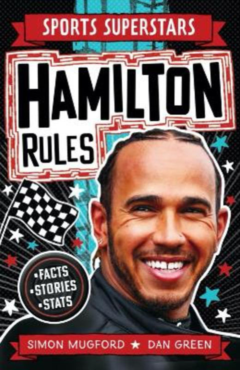 Sports Superstars: Lewis Hamilton Rules by Simon Mugford - 9781783127603