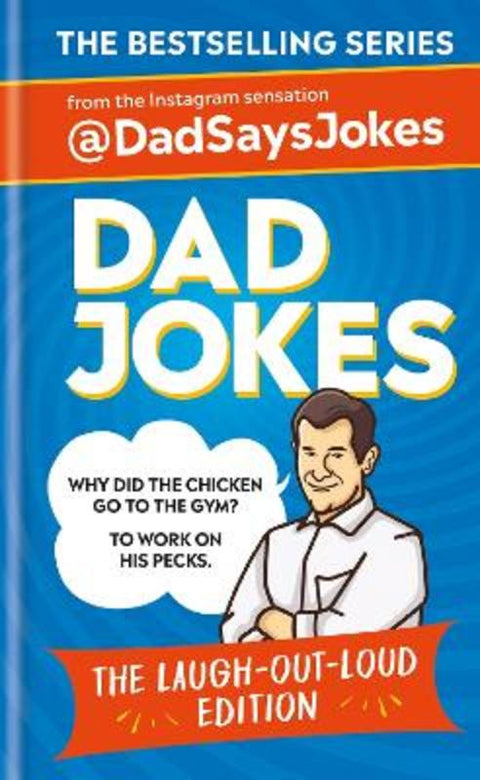 Dad Jokes: The Laugh-out-loud edition by Dad Says Jokes - 9781783255467