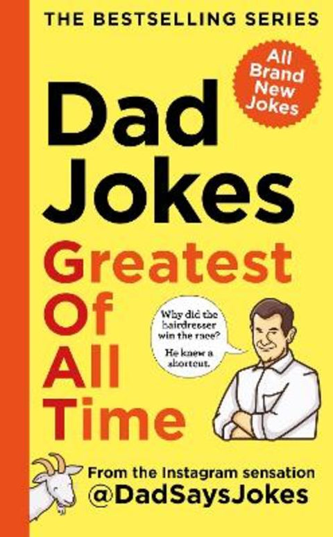 Dad Jokes: Greatest of All Time by Dad Says Jokes - 9781783255504