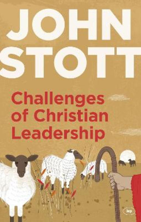 Challenges of Christian Leadership by John Stott (Author) - 9781783590889