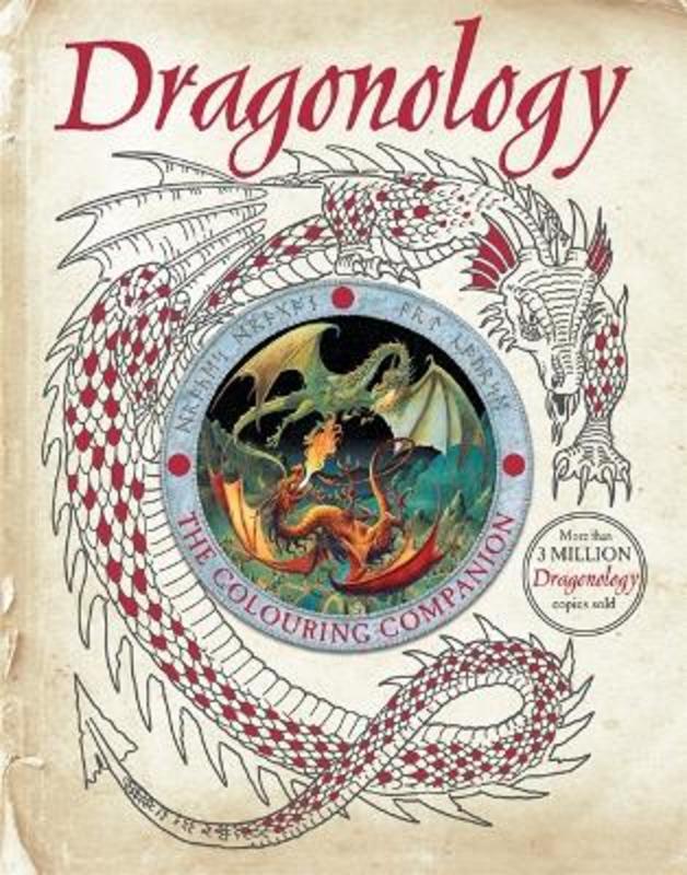 Dragonology: The Colouring Companion by Douglas Carrel - 9781783706228