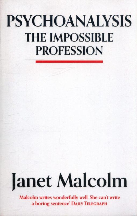 Psychoanalysis by Janet Malcolm - 9781783784530