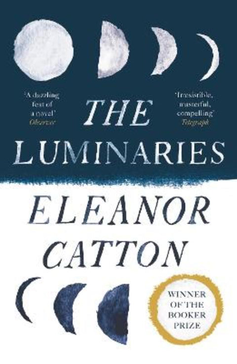The Luminaries by Eleanor Catton (Y) - 9781783787265