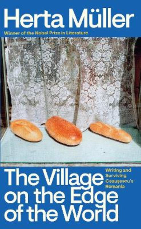 The Village on the Edge of the World by Herta Muller - 9781783788170