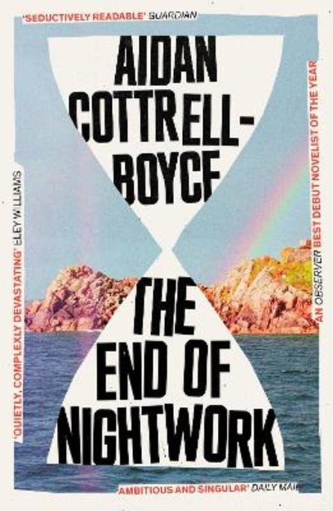 The End of Nightwork by Aidan Cottrell-Boyce - 9781783789542