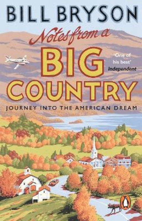 Notes From A Big Country by Bill Bryson - 9781784161842