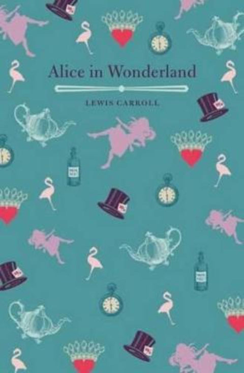 Alices Adventures in Wonderland by Lewis Carroll - 9781784284268