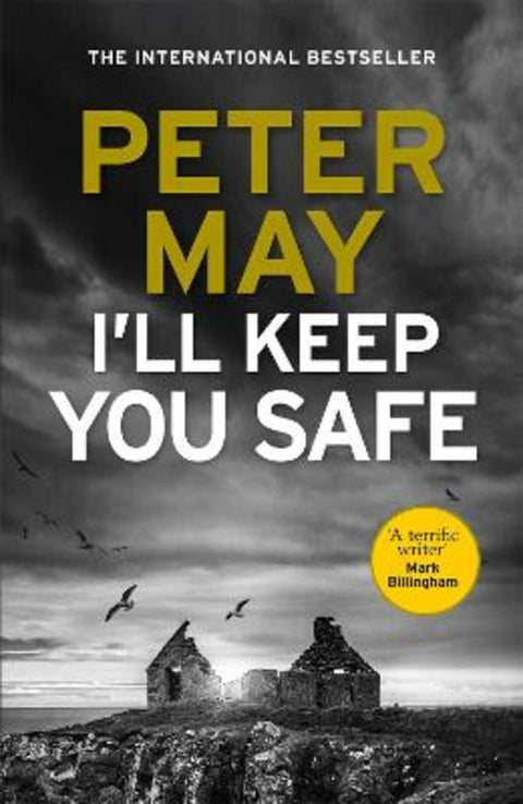 I'll Keep You Safe by Peter May - 9781784294946