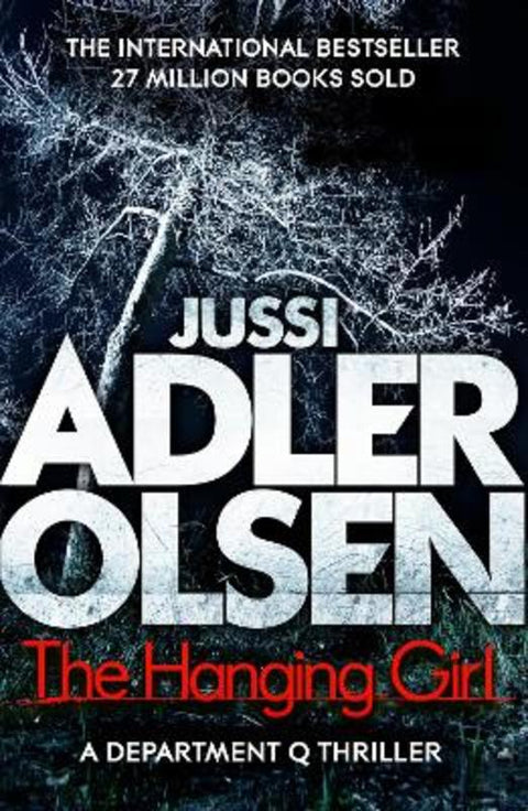 The Hanging Girl by Jussi Adler-Olsen - 9781784295905