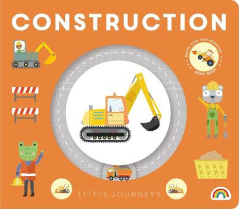 Little Journeys- Construction by Sally Payne - 9781784683511