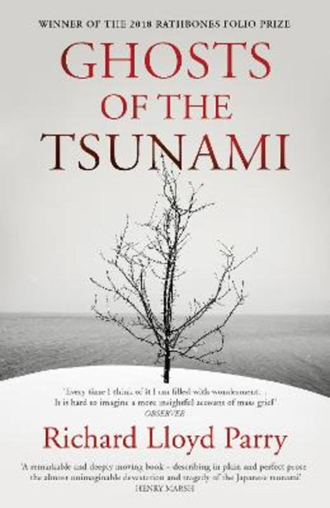Ghosts of the Tsunami by Richard Lloyd Parry - 9781784704889