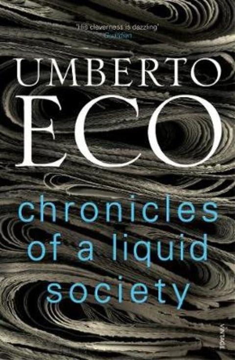 Chronicles of a Liquid Society by Umberto Eco - 9781784705206