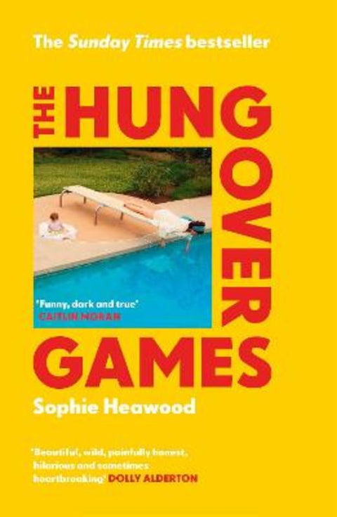 The Hungover Games by Sophie Heawood - 9781784707644