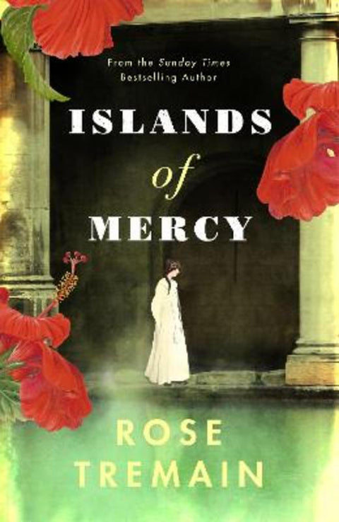 Islands of Mercy by Rose Tremain - 9781784743321