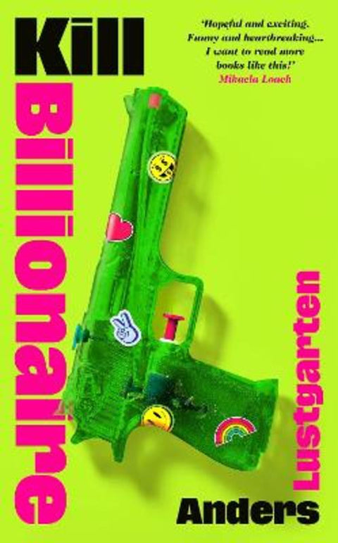 Kill Billionaire by Anders Lustgarten - 9781784746407