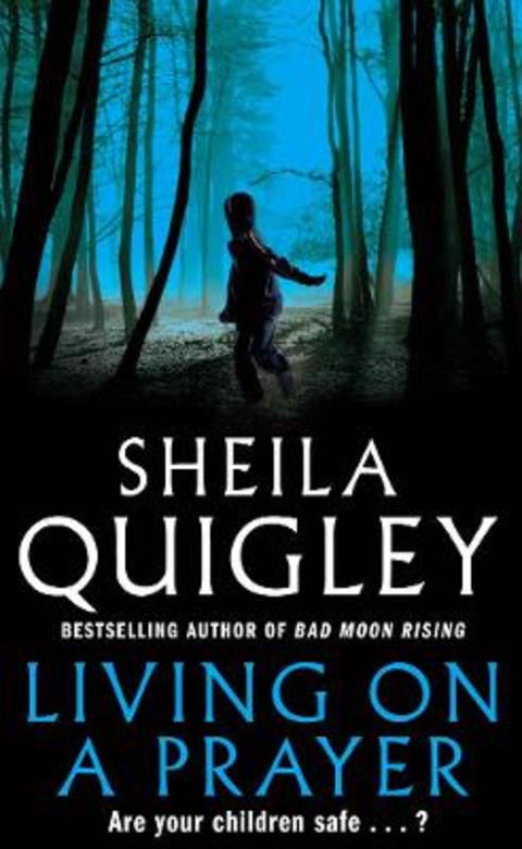 Living on a Prayer by Sheila Quigley - 9781784755690