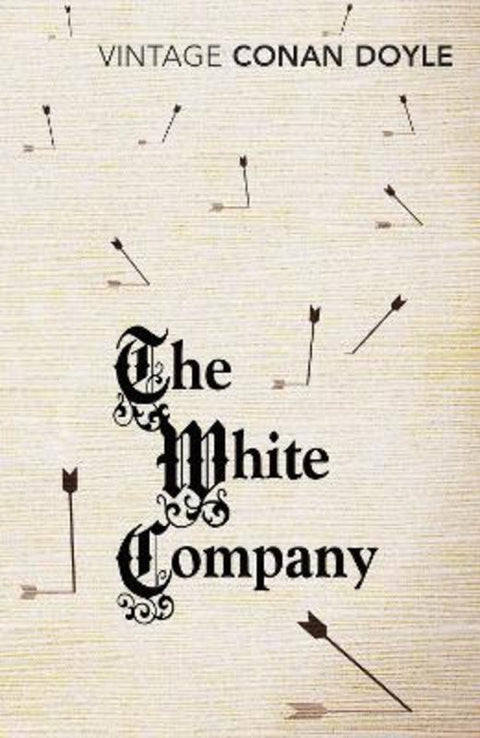 The White Company by Arthur Conan Doyle - 9781784870164