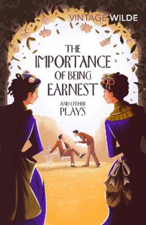 The Importance of Being Earnest and Other Plays by Oscar Wilde - 9781784875244
