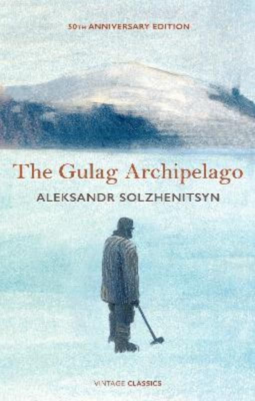 The Gulag Archipelago by Aleksandr Solzhenitsyn - 9781784878740