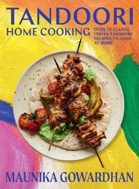 Tandoori Home Cooking from Maunika Gowardhan - Harry Hartog gift idea
