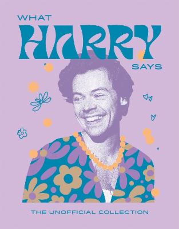 What Harry Says by Hardie Grant Books - 9781784887254
