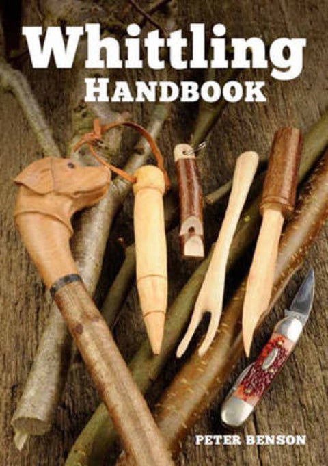 Whittling Handbook by P Benson - 9781784940751