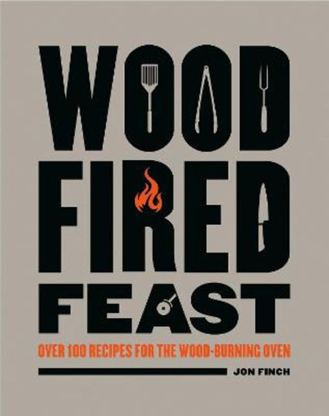Wood-Fired Feast by Jon Finch - 9781784946258