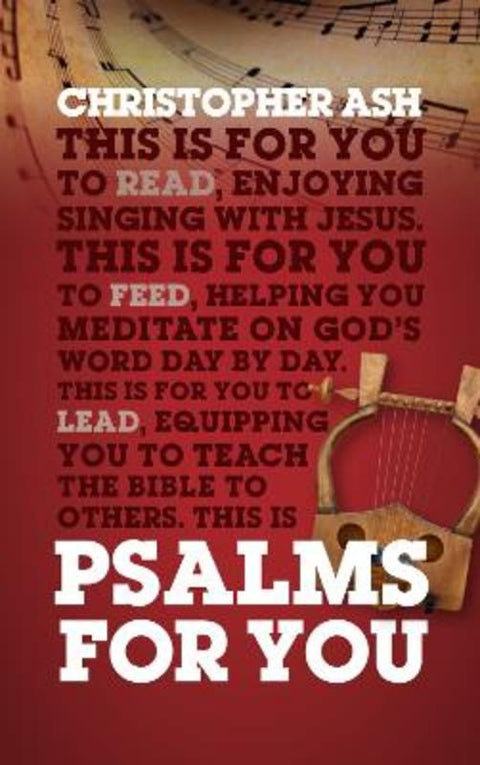 Psalms For You by Christopher Ash - 9781784984151