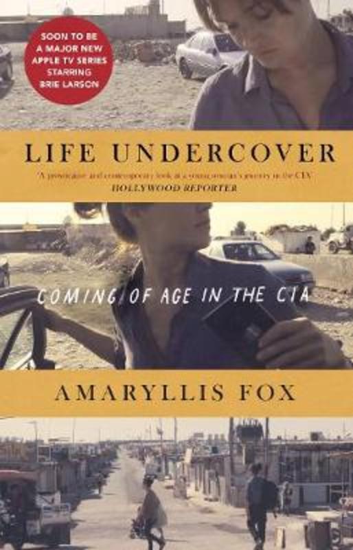 Life Undercover by Amaryllis Fox - 9781785039133
