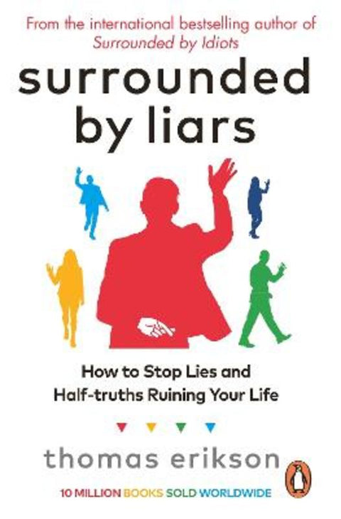 Surrounded by Liars by Thomas Erikson - 9781785044762