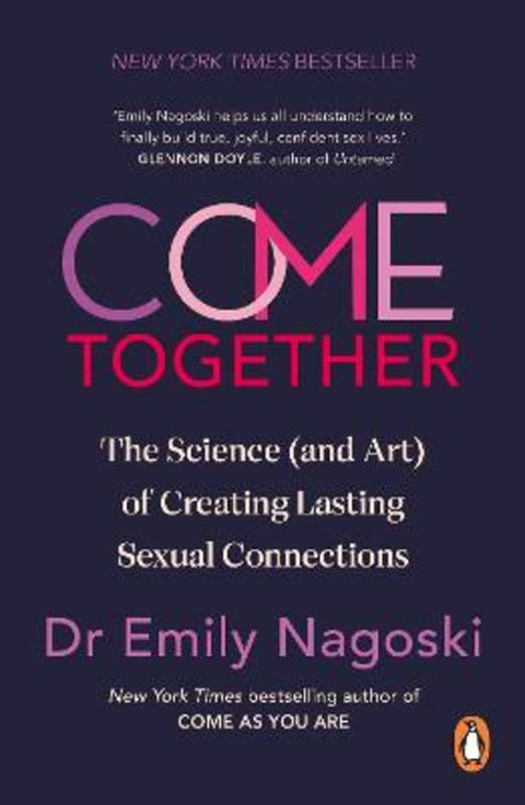 Come Together by Emily Nagoski - 9781785045011