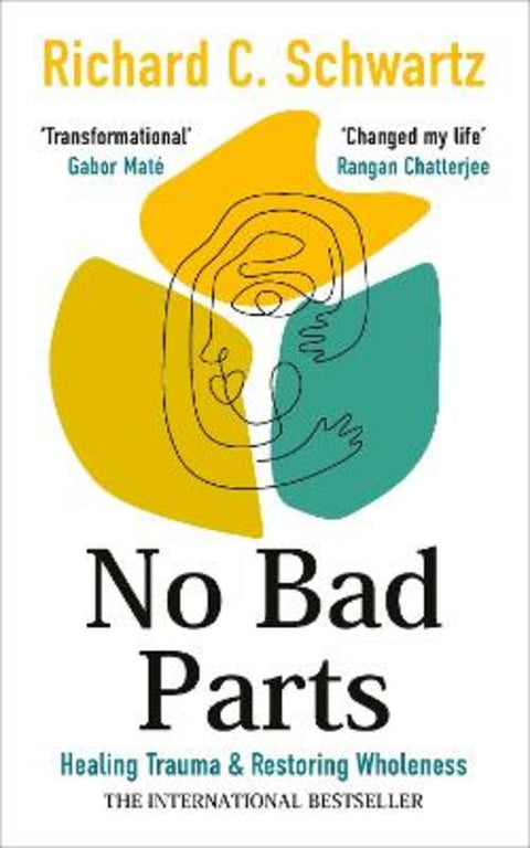 No Bad Parts by Richard Schwartz - 9781785045110