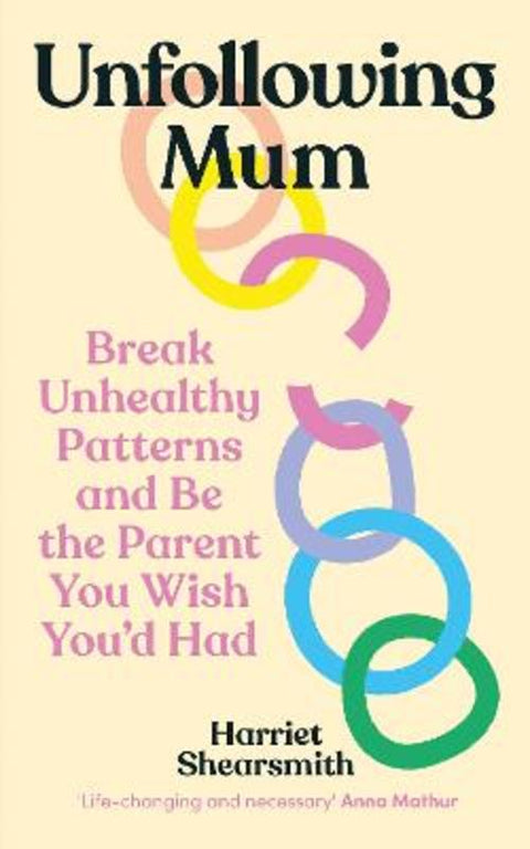 Unfollowing Mum by Harriet Shearsmith - 9781785045172