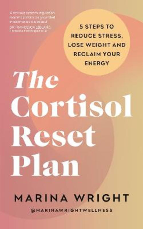 The Cortisol Reset Plan by Marina Wright - 9781785045356