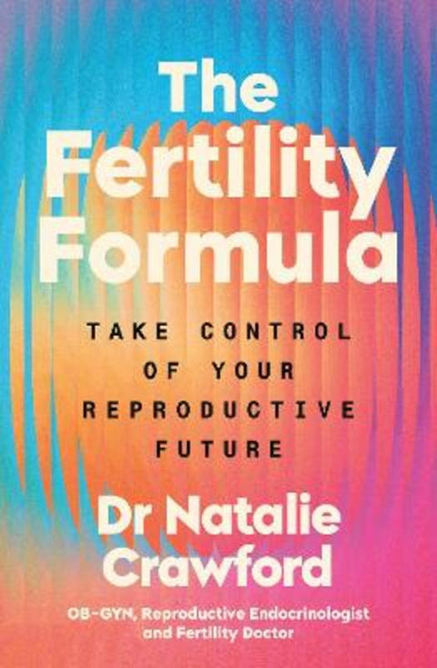 The Fertility Formula by Dr Natalie Crawford - 9781785045592