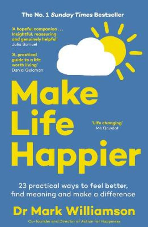Make Life Happier by Dr Mark Williamson - 9781785124747