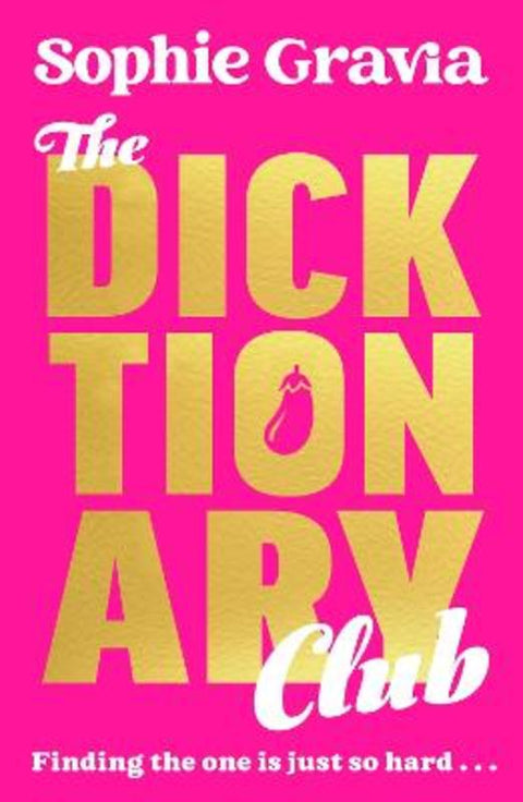 The Dicktionary Club by Sophie Gravia - 9781785127571