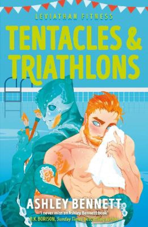 Tentacles and Triathlons by Ashley Bennett - 9781785127793