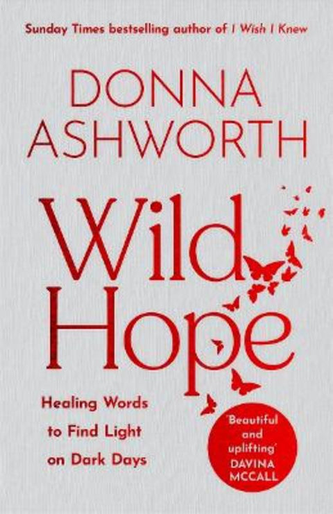 Wild Hope by Donna Ashworth - 9781785305160