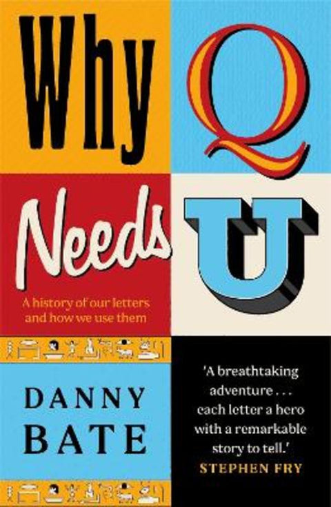 Why Q Needs U by Danny Bate - 9781785307430