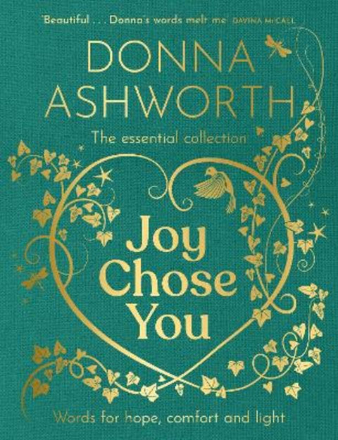 Joy Chose You: Words for Hope, Comfort and Light by Donna Ashworth - 9781785308451