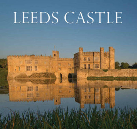 Leeds Castle by Scala Arts Heritage Publishers Ltd. - 9781785510120