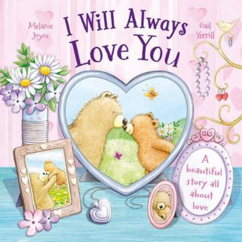 I Will Always Love You (2nd Edition) by Melanie Joyce - 9781785578939