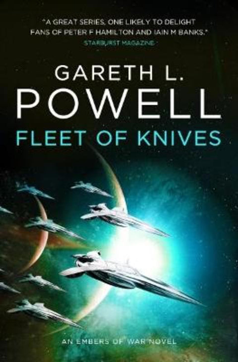 Fleet of Knives: An Embers of War Novel by Gareth L. Powell - 9781785655210