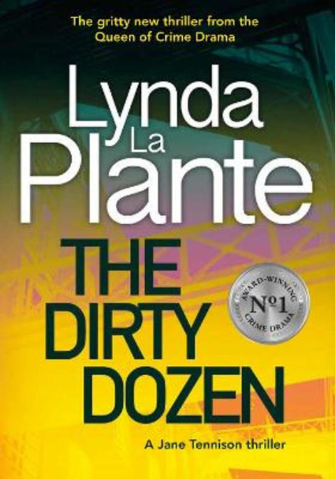 The Dirty Dozen by Lynda La Plante - 9781785768514