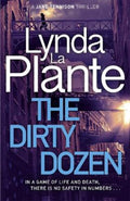 The Dirty Dozen by Lynda La Plante - 9781785768521