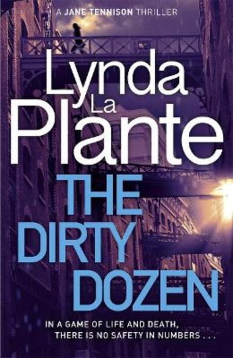 The Dirty Dozen by Lynda La Plante - 9781785768521