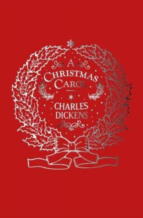 A A Christmas Carol by Charles Dickens - 9781785996962