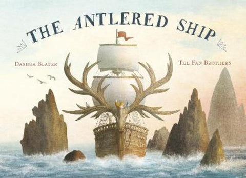 Antlered Ship by Eric Fan - 9781786031068